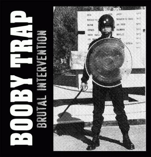 Booby Trap : Brutal Intervention Booby Trap : Brutal Intervention